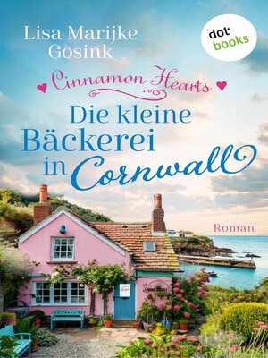 cover image of Cinnamon Hearts – Die kleine Bäckerei in Cornwall